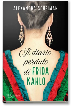 Il diario perduto di Frida Kahlo