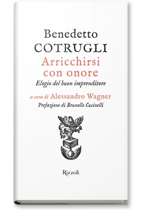 Arricchirsi con onore