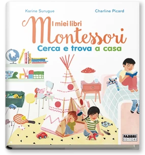 Cerca e trova a casa. I miei libri Montessori