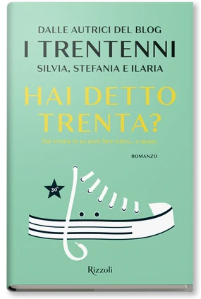 Hai detto trenta?