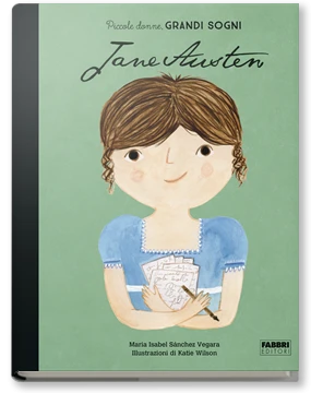 Piccole donne, grandi sogni. Jane Austen