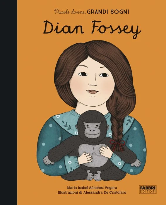 Piccole donne, grandi sogni. Dian Fossey