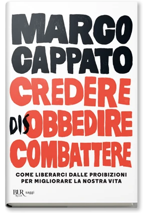 Credere disobbedire combattere