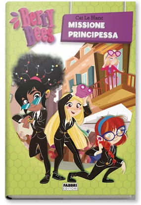BERRY BEES - 3. MISSIONE PRINCIPESSA
