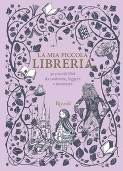 La mia piccola libreria - Rizzoli Libri