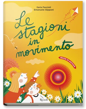 Le stagioni. Un libro in movimento