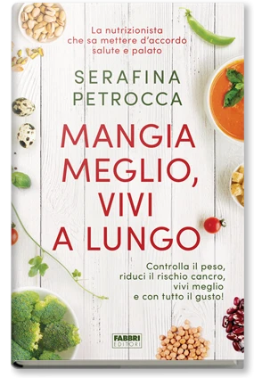 Mangia meglio, vivi a lungo