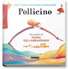 Una fiaba per ogni emozione. Pollicino