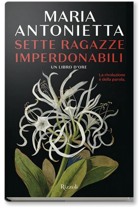 Sette ragazze imperdonabili