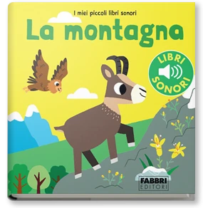 I miei piccoli libri sonori. La montagna