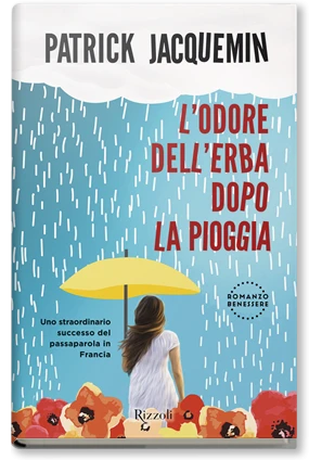 L'odore dell'erba dopo la pioggia