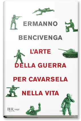 L'arte della guerra per cavarsela nella vita