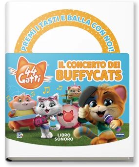 44 GATTI. Il concerto dei Buffycats. Libro sonoro