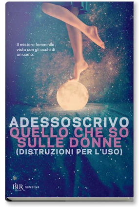 Quello che so sulle donne