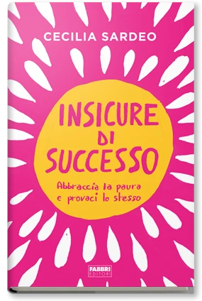 Insicure di successo