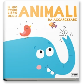 Il mio primo libro degli ANIMALI da accarezzare