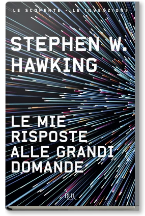 Le mie risposte alle grandi domande