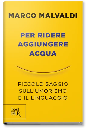 Per ridere aggiungere acqua