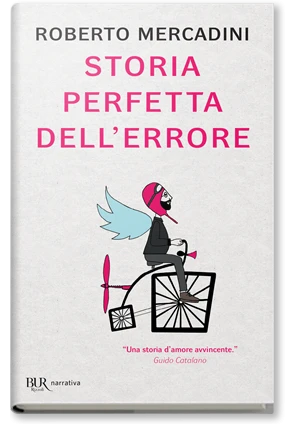 STORIA PERFETTA DELL'ERRORE