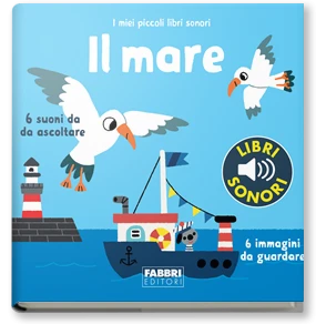 I miei piccoli libri sonori. Il mare