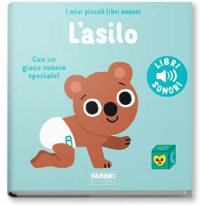 I miei piccoli libri sonori. L'asilo