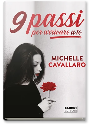 9 passi per arrivare a te