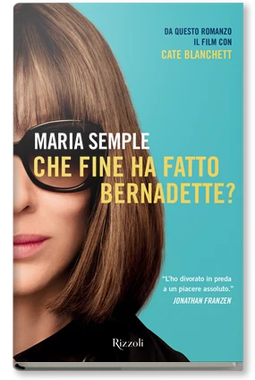 Che fine ha fatto Bernadette?