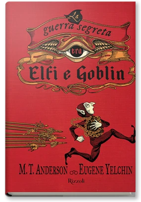 LA GUERRA SEGRETA TRA ELFI E GOBLIN
