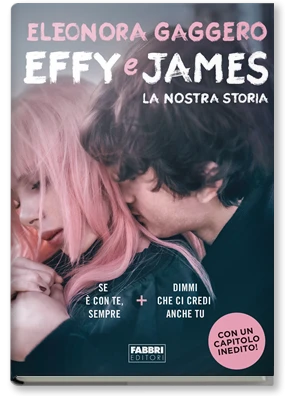 EFFY E JAMES. LA NOSTRA STORIA