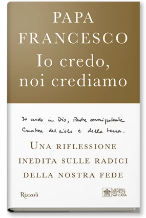 Io credo, noi crediamo