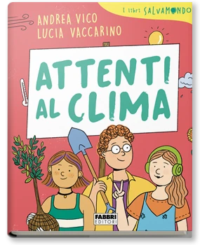 I libri SALVAMONDO. Attenti al clima