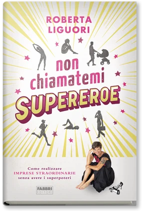 Non chiamatemi supereroe