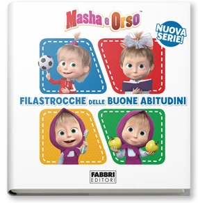 Masha e Orso. Filastrocche delle buone abitudini