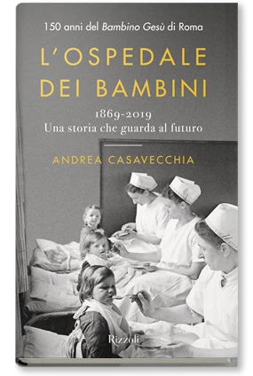 L'ospedale dei bambini - Rizzoli Libri