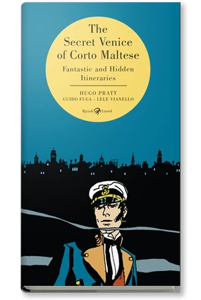 The Secret Venice of Corto Maltese