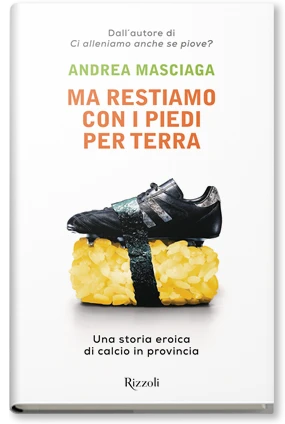 Ma restiamo con i piedi per terra