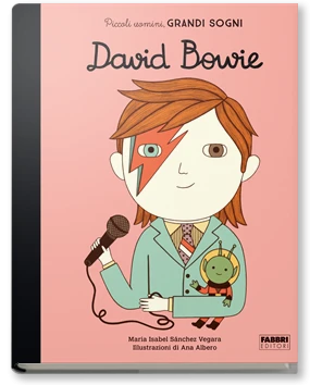 PICCOLI UOMINI, GRANDI SOGNI. DAVID BOWIE