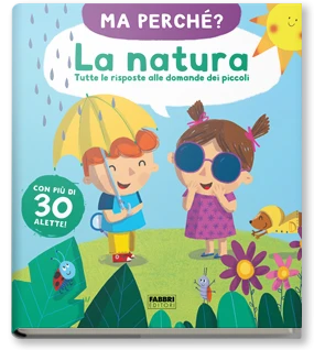 Ma perché? La natura