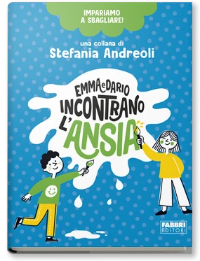 Impariamo a sbagliare! Emma e Dario incontrano l'ansia