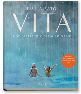 Vita - Uno spettacolo straordinario