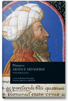 Vite parallele. Arato e Artaserse