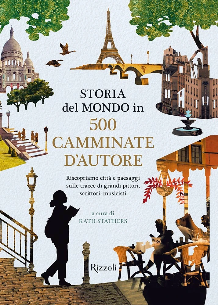 STORIA DEL MONDO IN 500 CAMMINATE D'AUTORE