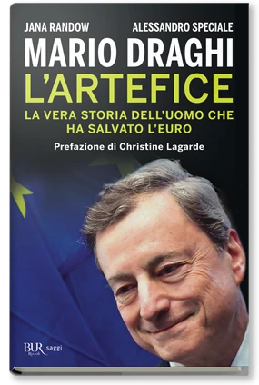 Mario Draghi. L'artefice