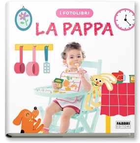 I fotolibri. La pappa