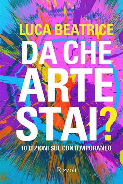 Da che arte stai? 10 lezioni per capire 