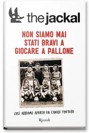 Non siamo mai stati bravi a giocare a pallone così abbiamo aperto un canale Youtube