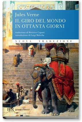 IL GIRO DEL MONDO IN OTTANTA GIORNI