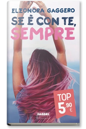 Se è con te, sempre - TOP