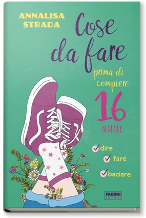 Cose da fare prima di compiere 16 anni