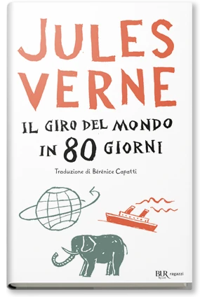 Il giro del mondo in 80 giorni. Nuova traduzione